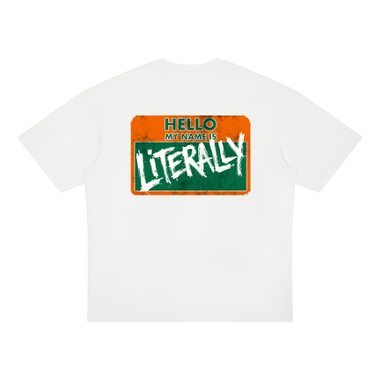 My Name is Literally My Name Jarritos Oversized Tee