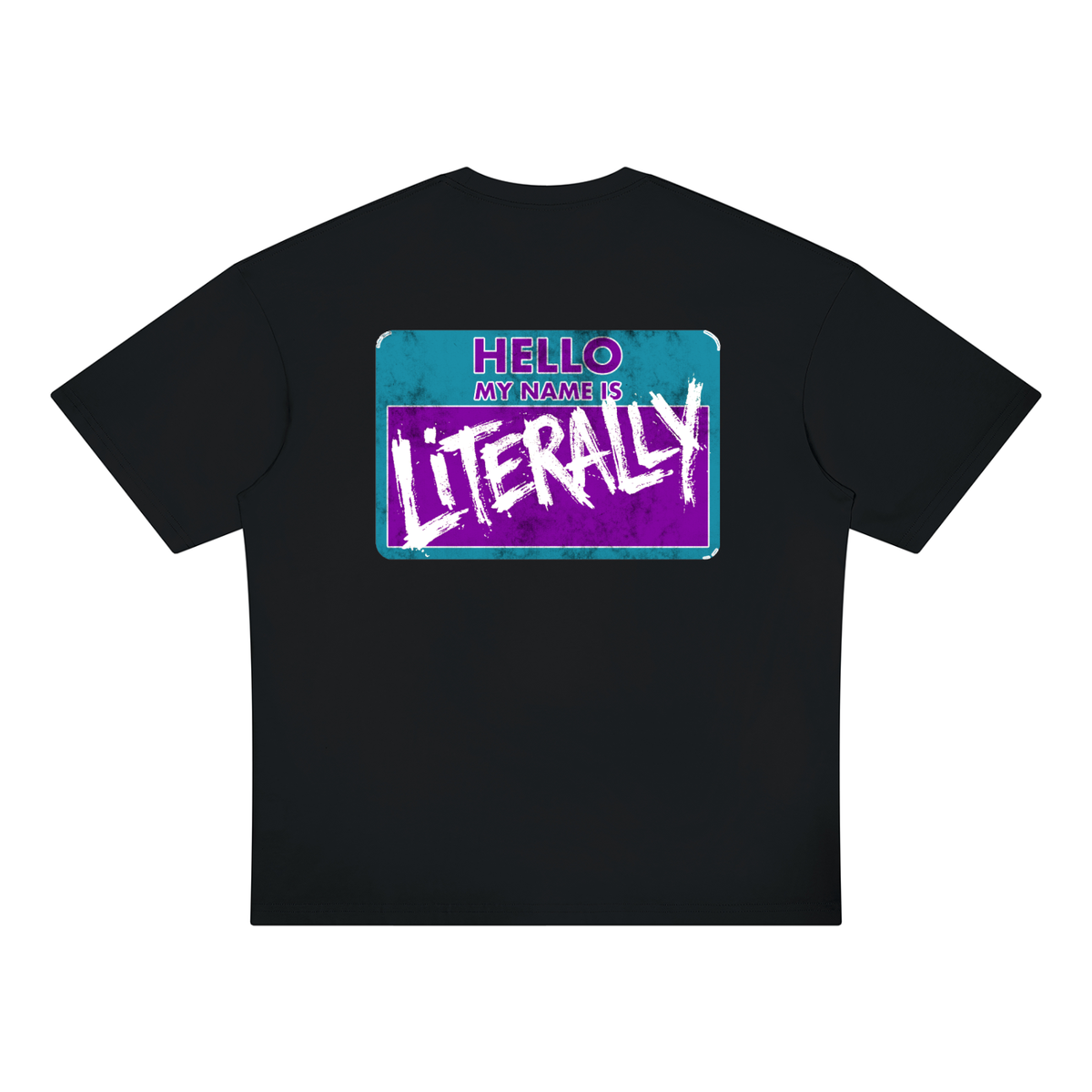 My Name is Literally My Name 1999 Oversized Tee